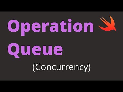 OperationQueue and Concurrency in Swift 5 (Xcode 12, Swift 2020) - iOS Development