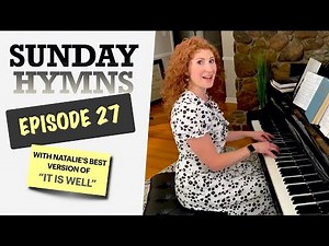 Sunday Hymns Episode 27