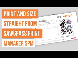 🖨 How To Print And Size Straight From Sawgrass Print Manager SPM