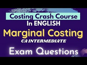 Marginal Costing: Examples Video Lecture - CA Foundation