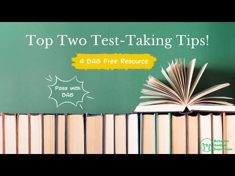 Top Two BCBA Test-Taking Tips with BAS