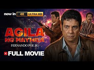 FPJ's Agila ng Maynila | 4K | Restored Full Movie | Multi-language Subtitles | Fernando Poe Jr.