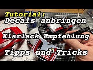 Tutorial: How to apply decals - TIPS & TRICKS with clear coat - Recommendation