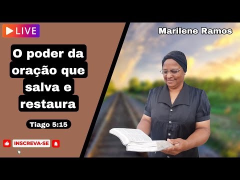 Live O poder da oração que salva e restaura.Marilene Ramos.