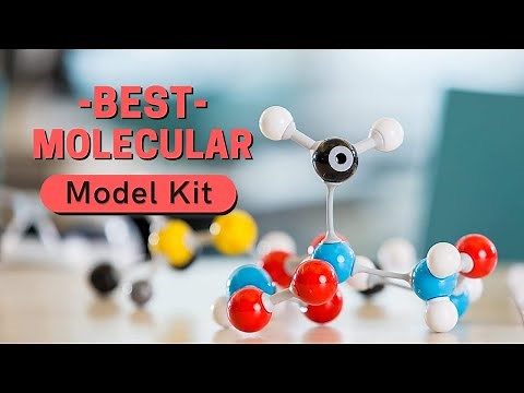 Best Molecular Model Kit - Molecular Model Kits Reviews 2025