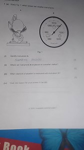 1 (a) Study Fig. 1, which shows two weather instruments.(i)... | Filo