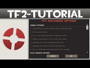 TF2: Advanced Options