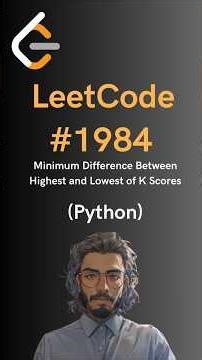 LeetCode#1984 Minimum Difference Between Highest and Lowest of K Scores - Python