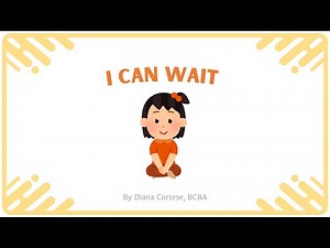Learning to Wait - Social Story for Kids