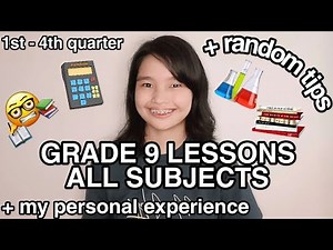 GRADE 9 LESSONS IN ALL SUBJECTS + TIPS & MY PERSONAL EXPERIENCES l LIALEA ERINE