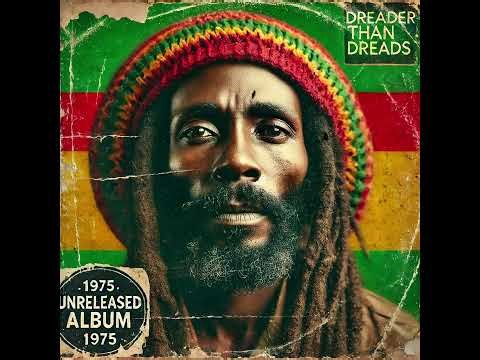 Roots Reggae (1975) [Unreleased Album] Pater Tosh - Dreader Than Dread