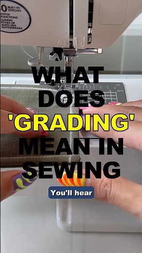 2 Different Meanings to Grading in Sewing #SewingTechniques #SewingTutorial #SewingTips #SewingHacks