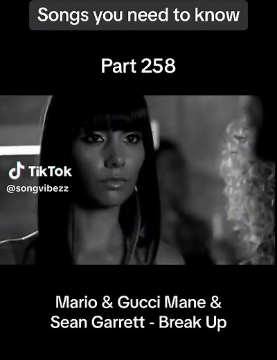 Understanding Breakup: Mario, Gucci Mane, Sean Garrett - Break Up Song