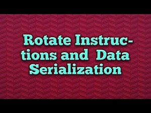 Rotate Instructions and Data Serialization