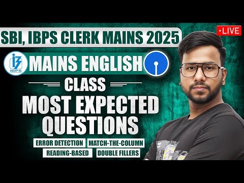 🔥IBPS, SBI Clerk Mains 2025 English | Most Expected New Pattern Questions | Clerk Mains by Varun Sir