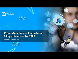 Power Automate vs Logic Apps: 7 key differences for 2026