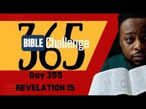 Revelation Chapter 15 - New Testament in a Year Challenge