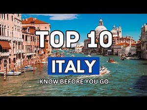 Top 10 Things To Do In Italy | Italy Travel guide