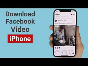 How to Download Facebook Video on iPhone Without Any App