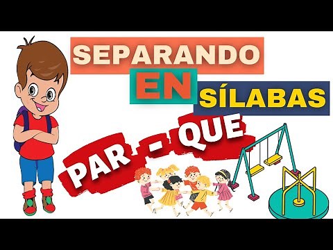 🔠 Cómo Separar en SÍLABAS | ✨ Aprende separando las sílabas | 👨‍🏫 Video Educativo