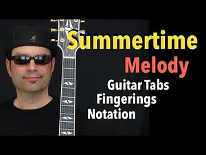 Summertime (Dm) - Jazz Guitar Melody - Lesson by Achim Kohl (free tabs inside the video)