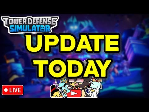 LIVE ● TDS Stream #17 | TDS UPDATE TODAY ● Roblox Tower Defense Simulator