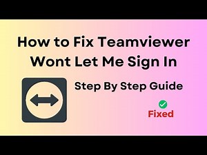 How to Fix Teamviewer Wont Let Me Sign In