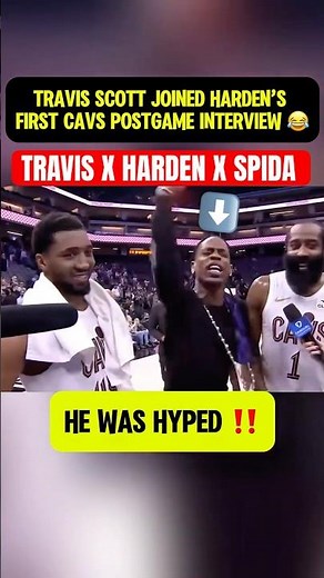 TRAVIS SCOTT JOINED HARDEN’S FIRST CAVS POSTGAME INTERVIEW 😂🔥