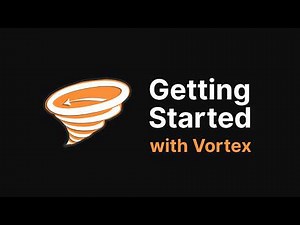 Getting Started With Vortex