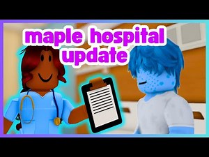 playing NEW UPDATE in MAPLE HOSPITAL (Doctors & Charts) | Roblox Live