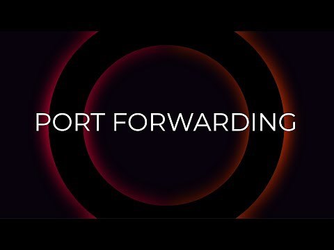 Port Forward Tutorial
