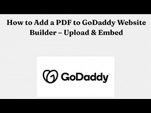 How to Add a PDF to GoDaddy Website Builder – Upload & Embed