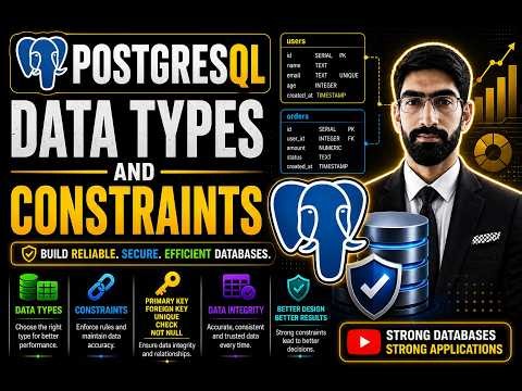 PostgreSQL Data Types & Constraints Explained | Complete Beginner Guide