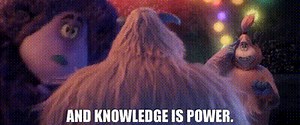 And knowledge is power.