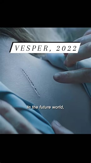 Vesper, 2022 Sci-fi/Adventure movie clip #fyp #everyone #friends #followers #highlights | Ruby Ann Escasinas Escote