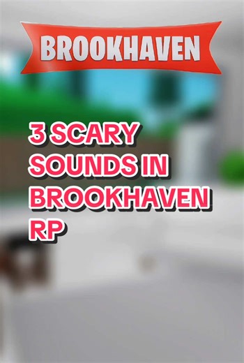 3 Scary Sounds In Brookhaven RP 🏡 #brookhaven #roblox | roblox