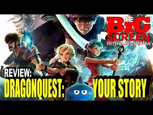 Review - DRAGON QUEST: YOUR STORY (2019)