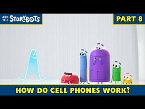 How Do Cell Phones Work? (Part 8/10) | Ask the StoryBots