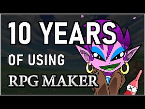 10 Years of Using RPG Maker | A Developer Retrospective