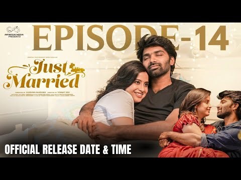 Just Married Episode 14 Release Date And Time | Just Married Episode 14 | Sheetal Gauthaman | Promo