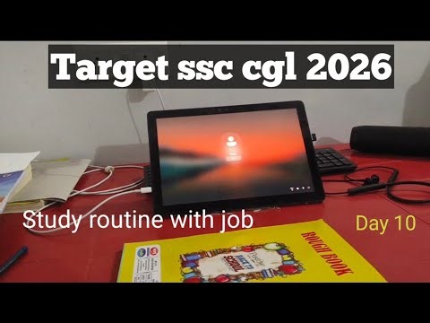 Day 10 !! Target ssc cgl 2026 !! Daily study routine with job !!