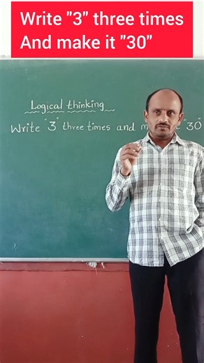 Logical thinking.Sharp your brain.write 3 three times and make it 30.#rightbraineducationactivities