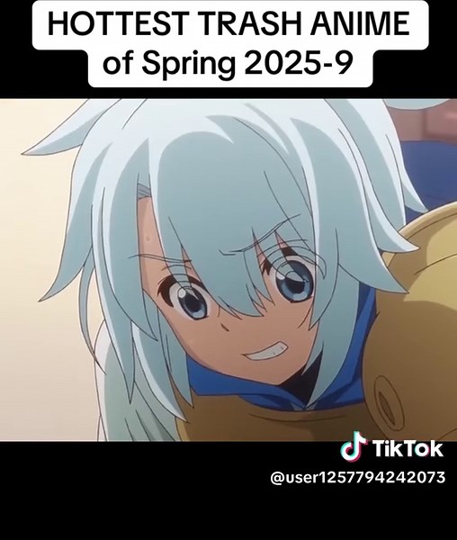 HOTTEST TRASH ANIME of Spring 2025-9 | Anime