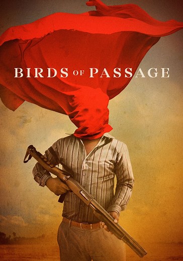 Birds of Passage - movie: watch streaming online