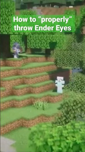 How to “Properly” Throw Eyes of Ender