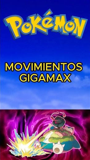 Todos los Pokemon con movimientos gigamax #pokemon #mayitotrainer #curiosidades #pokemonlatam