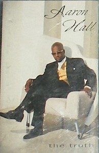 Aaron Hall - The Truth