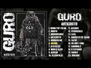 Guro - Anticristo FULL ALBUM (2020 - Grindcore / Deathgrind)