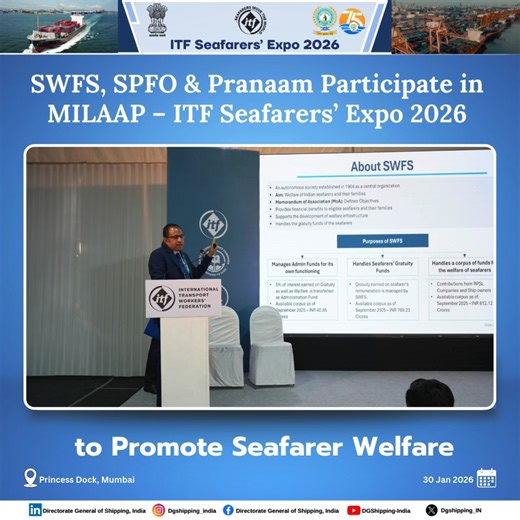 Directorate General of Shipping, India on Instagram: "SWFS, SPFO, and Pranaam were presented in the MILAAP – ITF Seafarers’ Expo 2026 held on 30 January 2026, engaging with seafarers and maritime stakeholders. The event served as a platform to promote seafarer welfare initiatives, awareness on rights and benefits, and collaborative efforts towards improving working and living conditions in the maritime sector. #ITFSeafarersExpo2026 #MILAAP2026 #SeafarerWelfare #MaritimeCommunity #SWFS #SPFO #Pra