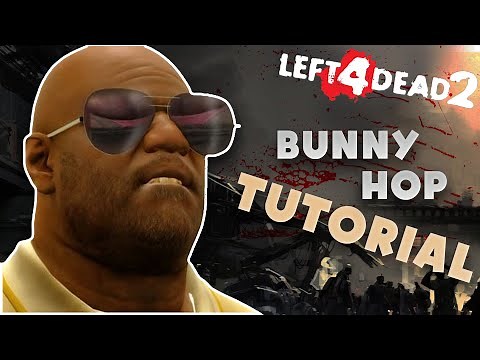 Left 4 Dead 2 Tutorial de bunny hop